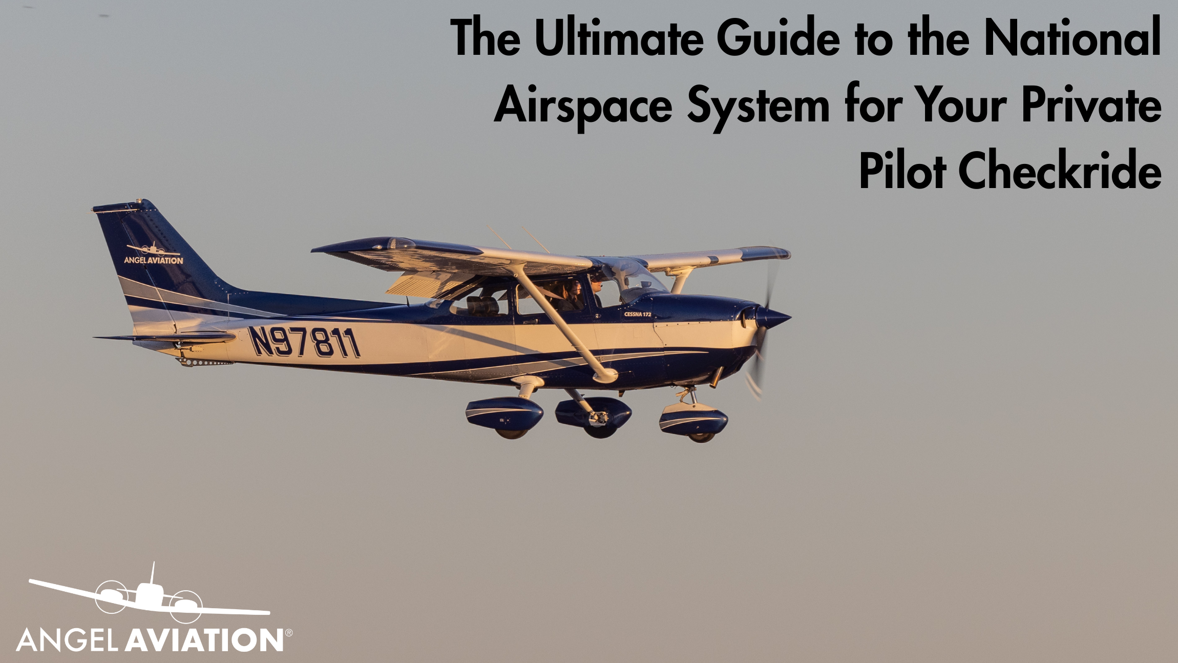 The Ultimate Guide to the National Airspace System for Your Private Pilot Checkride