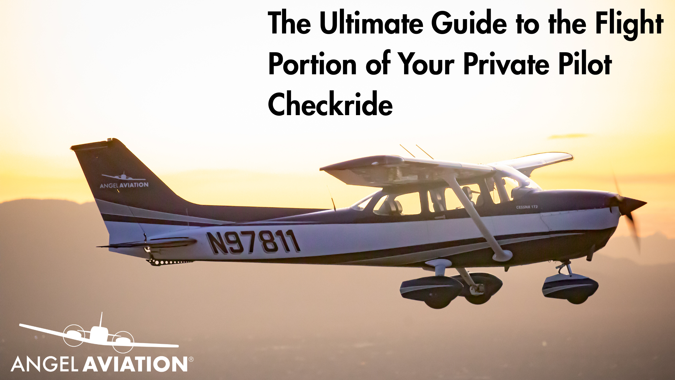 The Ultimate Guide to the Flight Portion of Your Private Pilot Checkride