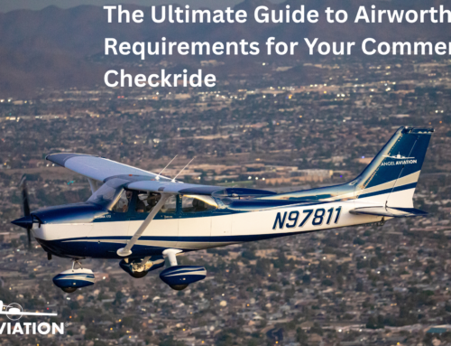 The Ultimate Guide to Airworthiness Requirements for Your Commercial Rating Checkride
