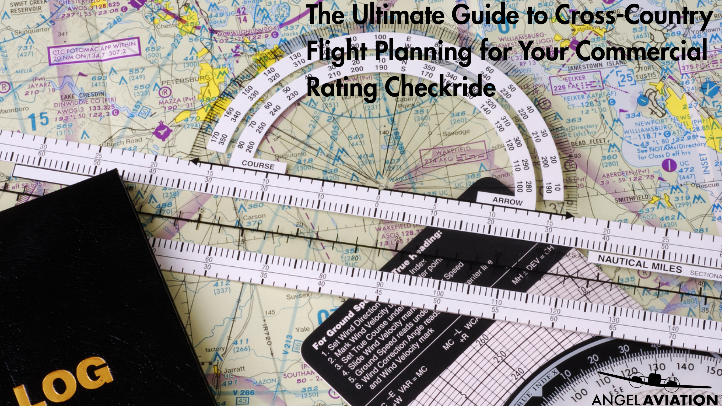 The Ultimate Guide to Cross-Country Flight Planning for Your Commercial Rating Checkride
