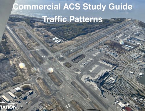 Commercial Pilot Study Guide: Traffic Patterns