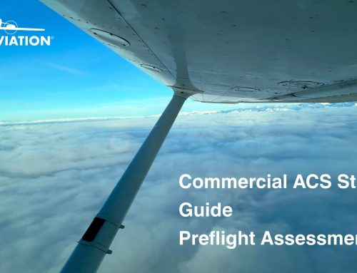 Commercial Pilot ACS Study Guide: Preflight Assessment