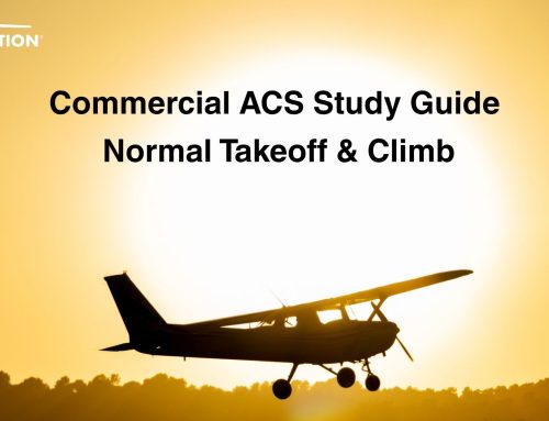 Commercial Pilot Study Guide: Normal Takeoff & Climb