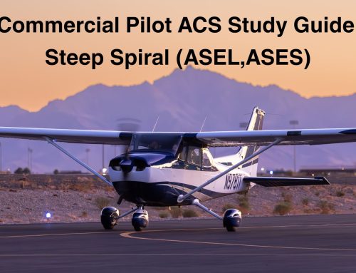 Commercial Pilot Study Guide: Steep Spiral (ASEL/ASES)
