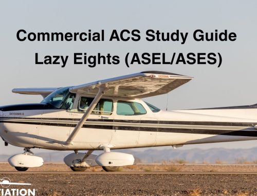 Commercial Pilot Study Guide: Lazy Eights (ASEL/ASES)