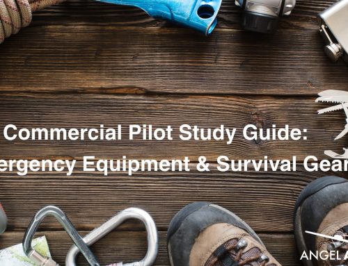 Commercial Pilot Sudy Guide: Emergency Equipment & Survival Gear
