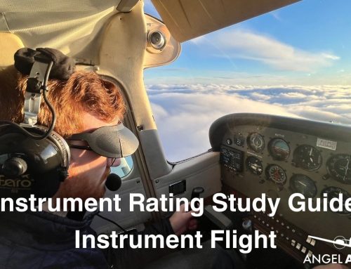 Instrument Rating Study Guide: Instrument Flight